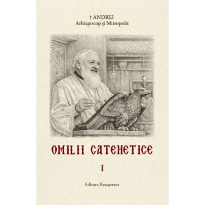 Omilii catehetice, 2 volume - Andrei Andreicut