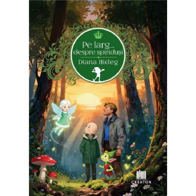 Pe larg... despre spiridusi - Diana-Marilena Hideg