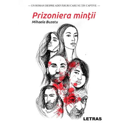 Prizoniera mintii (ed. tiparita) - Mihaela Buzatu