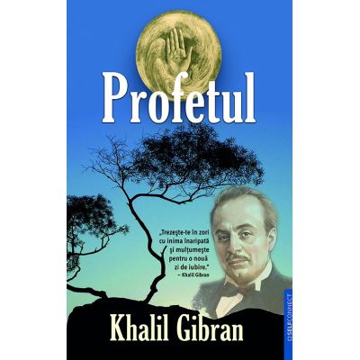 Profetul - Khalil Gibran