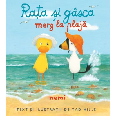 Rata si gasca merg la plaja - Tad Hills