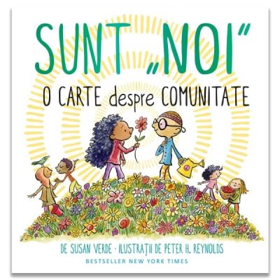 Sunt "NOI". O carte despre comunitate - Susan Verde
