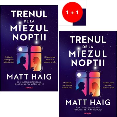 Trenul de la miezul noptii. A doua carte din Universul de la Miezul Noptii - Matt Haig