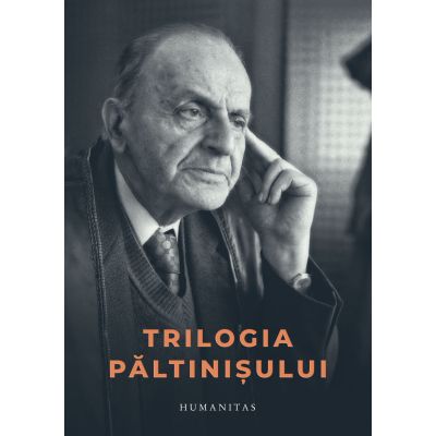 Trilogia Paltinisului. Trei volume in caseta - Jurnalul de la Paltinis • Epistolar • „Am inventat Paltinisul!“ - Constantin Noica, Gabriel Liiceanu, Andrei Plesu
