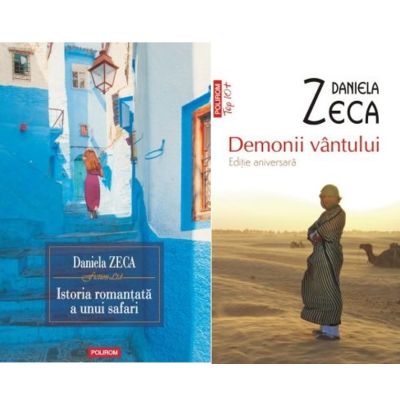 Pachet 2 carti: Istoria romantata a unui safari si Demonii vantului - Daniela Zeca-Buzura