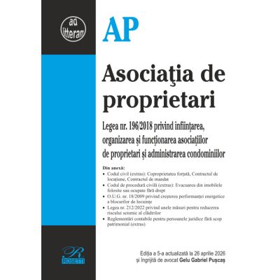 Asociatia de proprietari. Editia a 5-a actualizata la 26 aprilie 2026