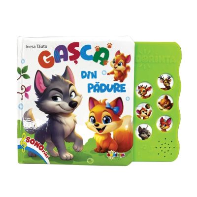 Carte cu sunete. Gasca din padure