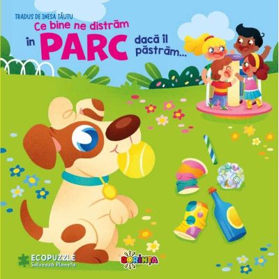 Ce bine ne distram in parc daca il pastram... Carte cu ecopuzzle