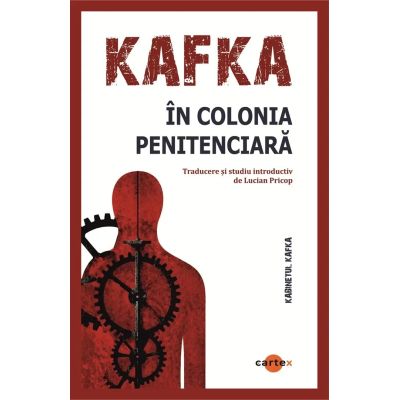 In colonia penitenciara - Franz Kafka