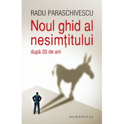 Noul ghid al nesimtitului (dupa douazeci de ani) - Radu Paraschivescu