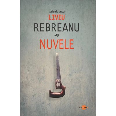 Nuvele - Liviu Rebreanu