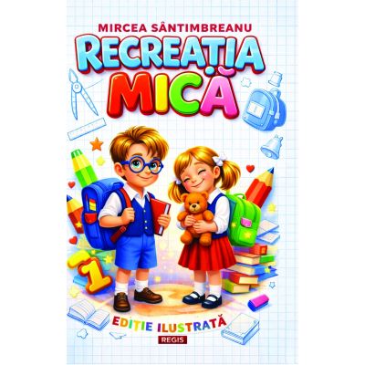 Recreatia mica - Mircea Santimbreanu