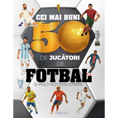 Cei mai buni 50 de jucatori de fotbal