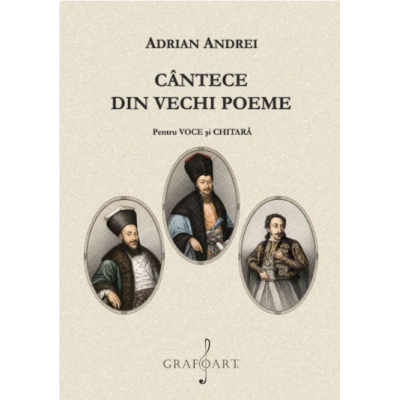 Cantece din vechi poeme pentru voce si chitara - Adrian Andrei