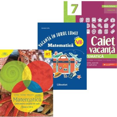 Set 3 caiete pentru Vacanta de vara Matematica clasa a 7-a - Marius Perianu, Maria Zaharia, Daniela Ciofu