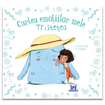 Cartea emotiilor mele. Tristetea - Stephanie Couturier