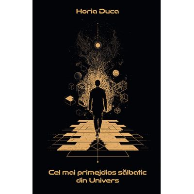 Cel mai primejdios salbatic din Univers - Horia Duca