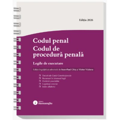Codul penal. Codul de procedura penala. Legile de executare. Actualizat 25 mai 2026 - Spiralat - Ioan-Paul Chis, Victor Vaduva