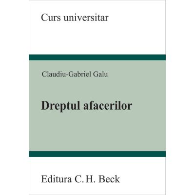 Dreptul afacerilor - Claudiu Galu