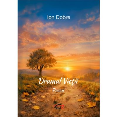 Drumul vietii - Ion Dobre