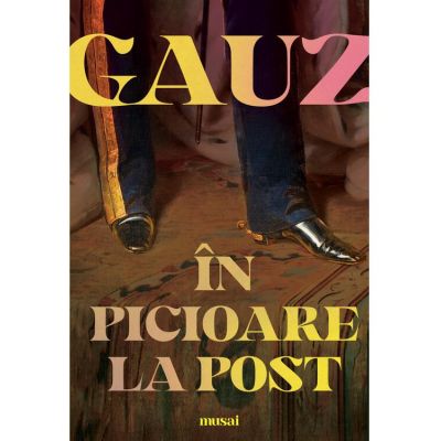 In picioare la post - Gauz
