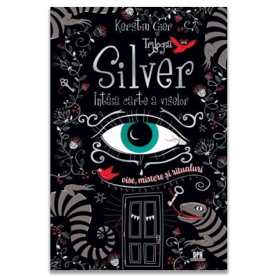 Trilogia Silver. Intaia carte a viselor - Kerstin Gier