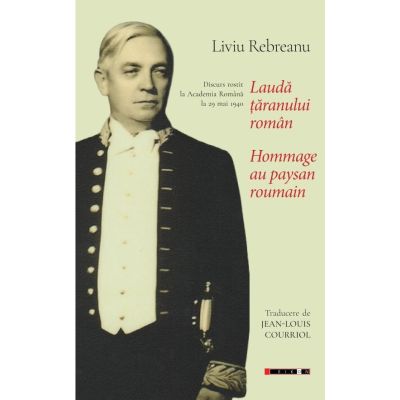 Lauda taranului roman - Liviu Rebreanu