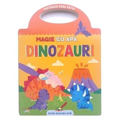 Magie cu apa. Dinozauri