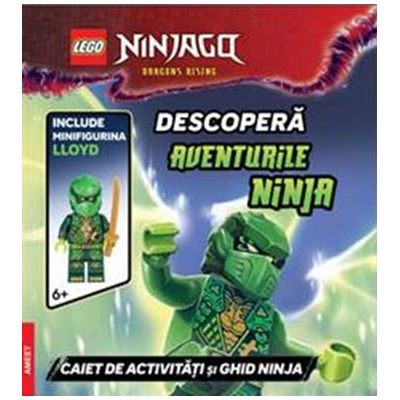 LEGO NINJAGO Descopera aventurile ninja. Caiet de activitati si ghid ninja