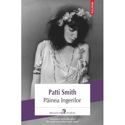 Painea ingerilor - Patti Smith