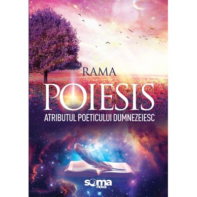 Poiesis. Atributul Poeticului Dumnezeiesc