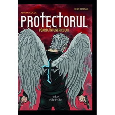 Protectorul. Poarta Intunericului - Adrian Cocos
