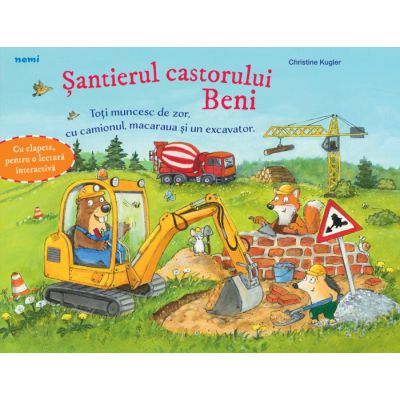 Santierul castorului Beni - Christine Kugler