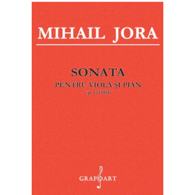 Sonata pentru viola si pian, op. 32 - Mihail Jora
