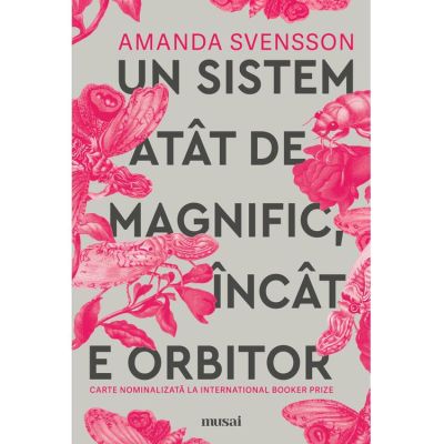 Un sistem atat de magnific incat e orbitor - Amanda Svensson