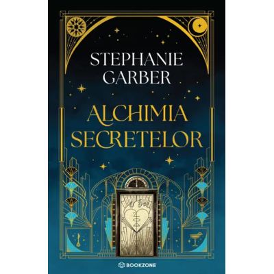Alchimia secretelor - Stephanie Garber