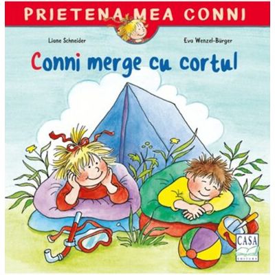 Conni merge cu cortul - Liane Schneider