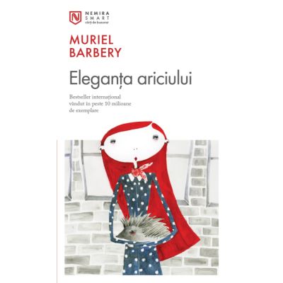 Eleganta ariciului - Muriel Barbery