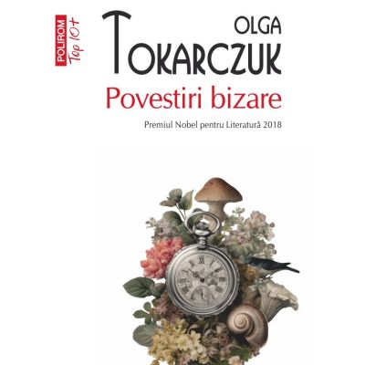Povestiri bizare (editie de buzunar) - Olga Tokarczuk
