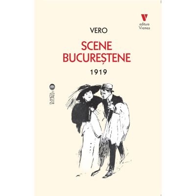 Scene bucurestene 1919 - Vero