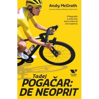 Tadej Pogacar. De neoprit - Andy McGrath