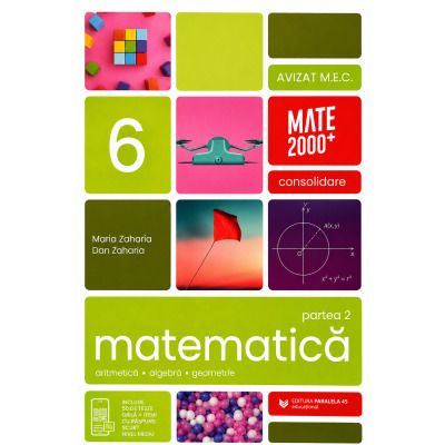 Matematica. Algebra, geometrie. Clasa a 6-a. 2026-2027 Consolidare. Partea 1 - Maria Zaharia