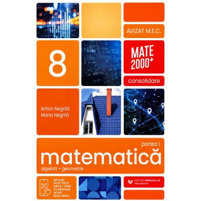 Matematica. Algebra, geometrie. Clasa a 8-a. 2026-2027 Consolidare. Partea 1 - Anton Negrila