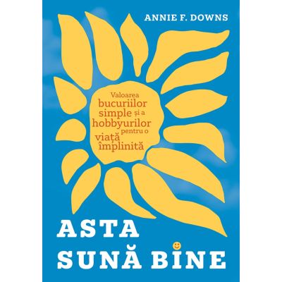 Asta suna bine - Annie F. Downs