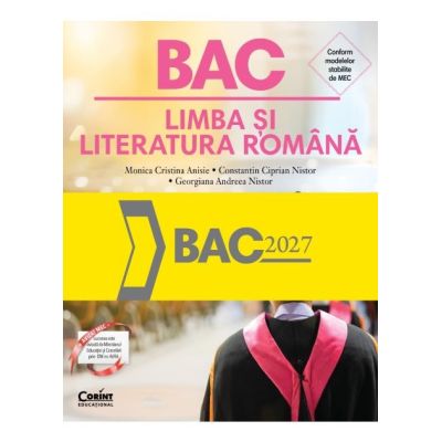 Bacalaureat 2027 Limba si literatura romana - Monica Cristina Anisie
