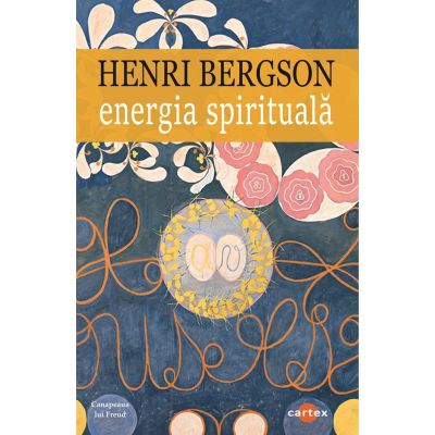 Energia spirituala - Henri Bergson