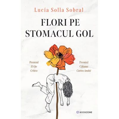 Flori pe stomacul gol - Lucía Solla Sobral