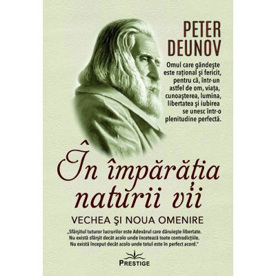 In imparatia naturii vii. Vechea si noua omenire - Peter Deunov