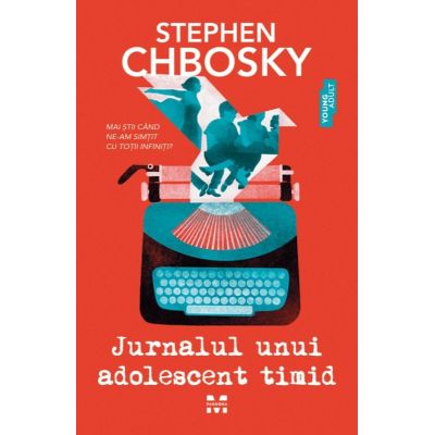 Jurnalul unui adolescent timid - Stephen Chbosky