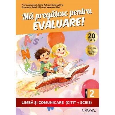Ma pregatesc pentru evaluare! clasa a 2-a Limba si comunicare (citit si scris) 2026 - Flora Abrudan
